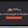 Gary Dayton – Signs of Strength and Weakness