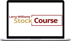 Larry Williams – Stock Trading and Investing Course