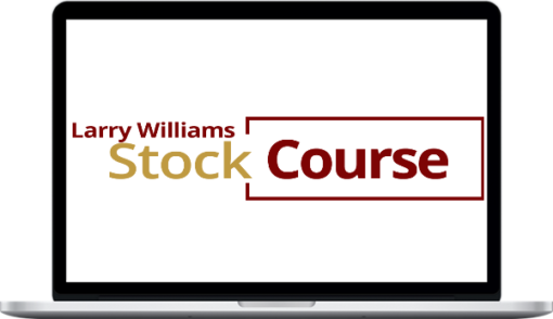 Larry Williams – Stock Trading and Investing Course