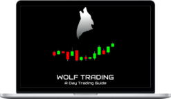 Roland Wolf – Wolf Trading A Day Trading Guide