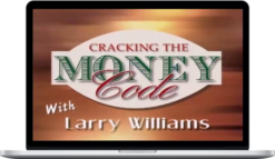 Larry Williams – Cracking the Money Code