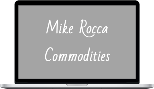 Mike Rocca – Commodities