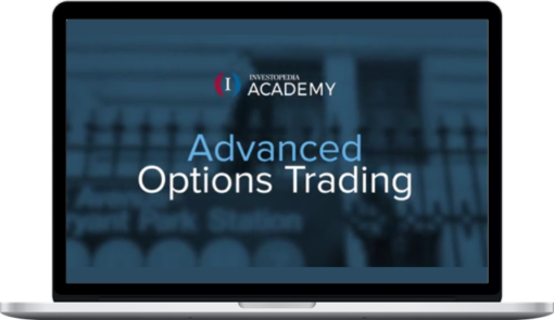 Investopedia Academy – Advanced Options Trading