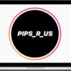 Pips R Us Course