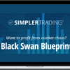 Simpler Trading – Bruce Marshall – Black Swan Blueprint: Generate Options Income While You Protect Your Portfolio