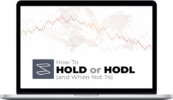 Manish Bidasaria – How to HOLD or HODL