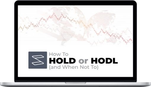 Manish Bidasaria – How to HOLD or HODL