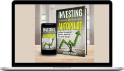 Patrick Di Cesare – Investing on Autopilot