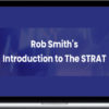 Rob Smith – Introduction To The STRAT Course