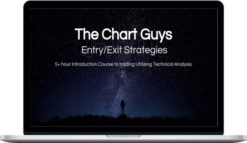 The Chart Guys – Entries and Exits Strategy