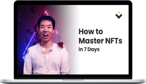 Ben Yu – Master NFTs in 7 Days