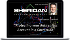 Dan Sheridan – Protecting your Retirement Account in a Correction