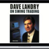 Dave Landry – Swing Trading for a Living