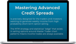 Master Trader – Mastering Advanced Credit Spreads For Income