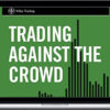 John F.Summa – Trading Against The Crowd