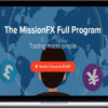 Missionfx – The MissionFX Full Program: Trading Made Simple