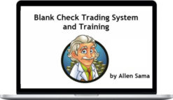 Allen Sama – Blank Check Trading System and Training
