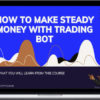 Cryptoniche – How to Make Steady Money With Trading Bot