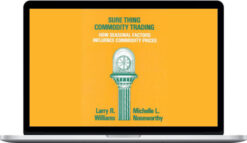 Larry Williams – Sure Thing Commodity Trading