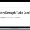 TrendStrength Turbo Candles