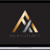 Axia Futures Ultimate Collection – 6 Courses In 1 Pack