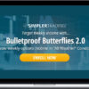 Simpler Trading – Bulletproof Butterflies 2.0 Elite