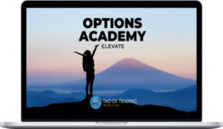 Tao of Trading – Options Academy Elevate