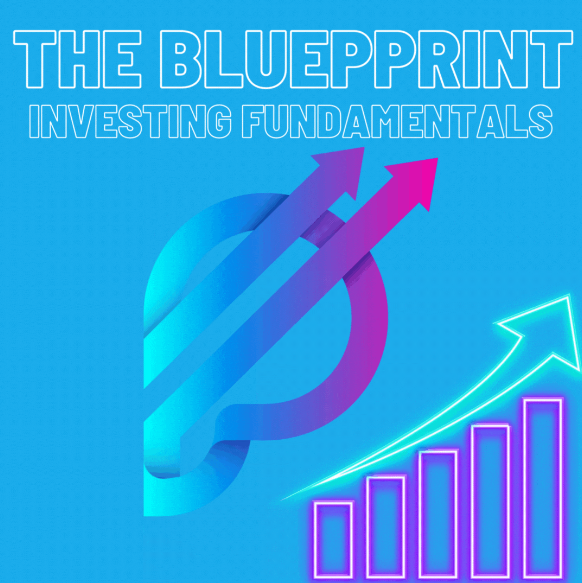 Passive Income University – The Blueprint: Investing Fundamentals