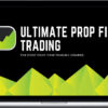 Desire To Trade – Ultimate Prop Firm Trading Program