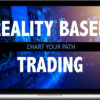 Trading Equilibrium – Reality Based Trading