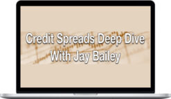 Jay Bailey – Credit Spreads Deep Dive