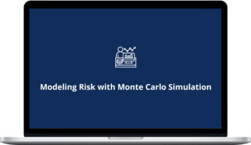 Corporate Finance Institute – Modeling Risk with Monte Carlo Simulation