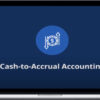 Corporate Finance Institute – Cash-to-Accrual Accounting