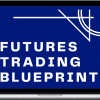 Day Trader Next Door – Futures Trading Blueprint