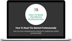 TradeSmart – How To Read The Market Professionally