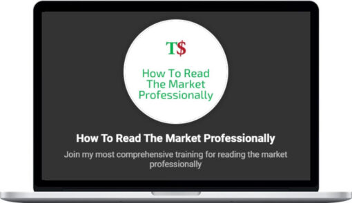 TradeSmart – How To Read The Market Professionally