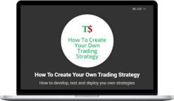 TradeSmart – How To Create Your Own Trading Strategy