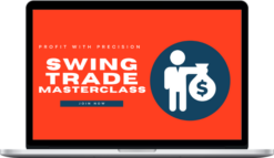 Carter Farr – Swing Trade Masterclass