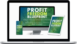 High Performance Trading – Profit Freedom Blueprint