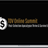 Jeff Berwick – TDV Online Summit: Post-Selection Apocalypse Thrive & Survive Edition