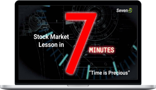 Seven – Stock Market Lesson in 7 minutes