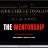 The Inner Circle Dragons – The Mentorship