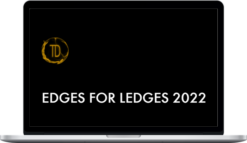 Trader Dante – Edges For Ledges 2022