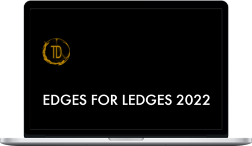 Trader Dante – Edges For Ledges 2022