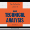 Eric Moore – The Definitive Guide to Basic Technical Analysis Ebook