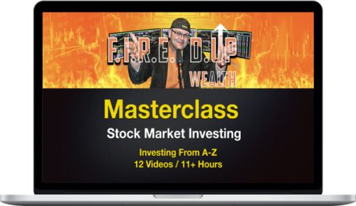 FIRED Up Wealth – Stock Market Investing Masterclass Video Series