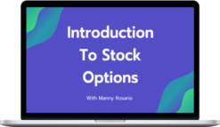 Manny Rosario – Intro To Stock Options