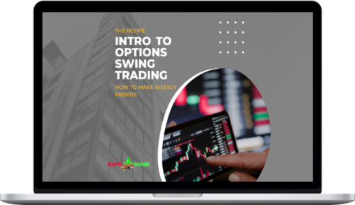 Rappin Dough – Intro To Swing Options Trading