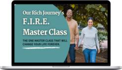 Amon & Christina Browning – Financial Independence & Retiring Early (FIRE) Master Class