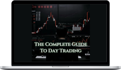 Kyle Do – The Complete Guide To Day Trading